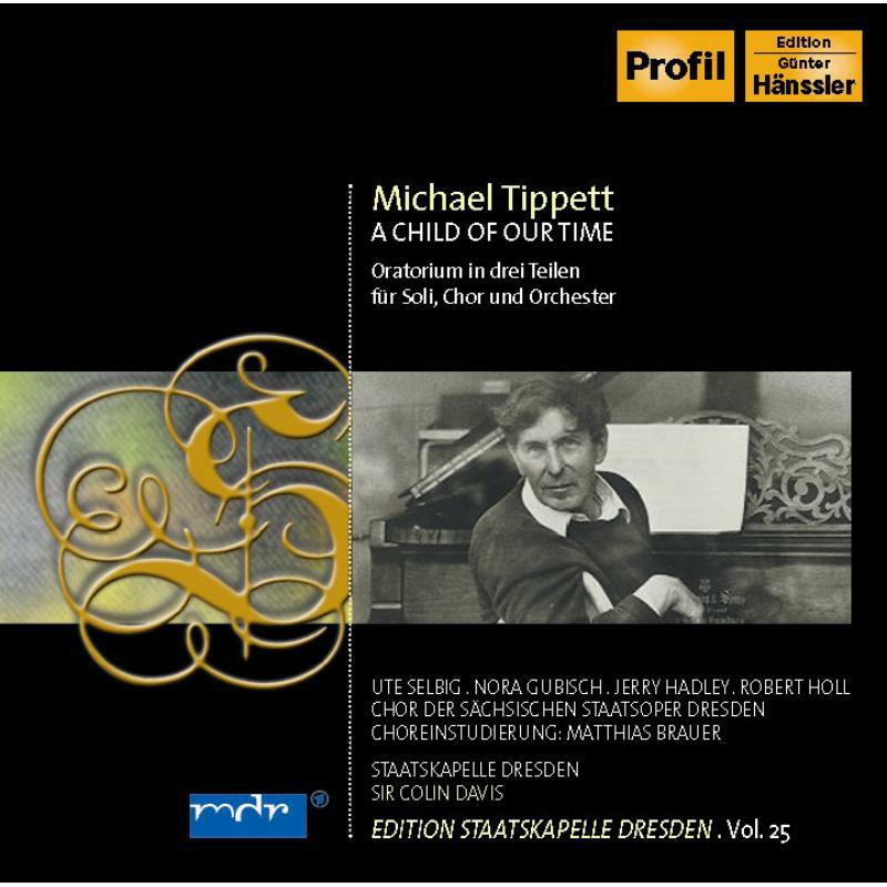 Staatskapelle Dresden:C.Davis - TIPPETT: Child of Our Time - PH07052