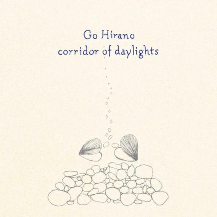 Go Hirano - Corridor Of Daylights - BE008