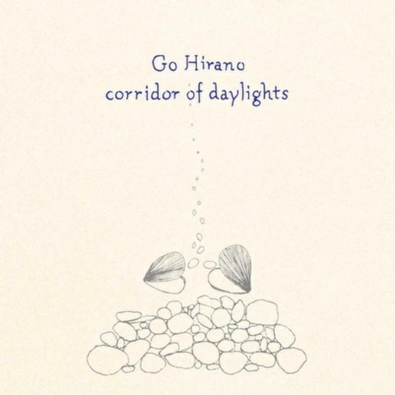 Go Hirano - Corridor Of Daylights - BE008