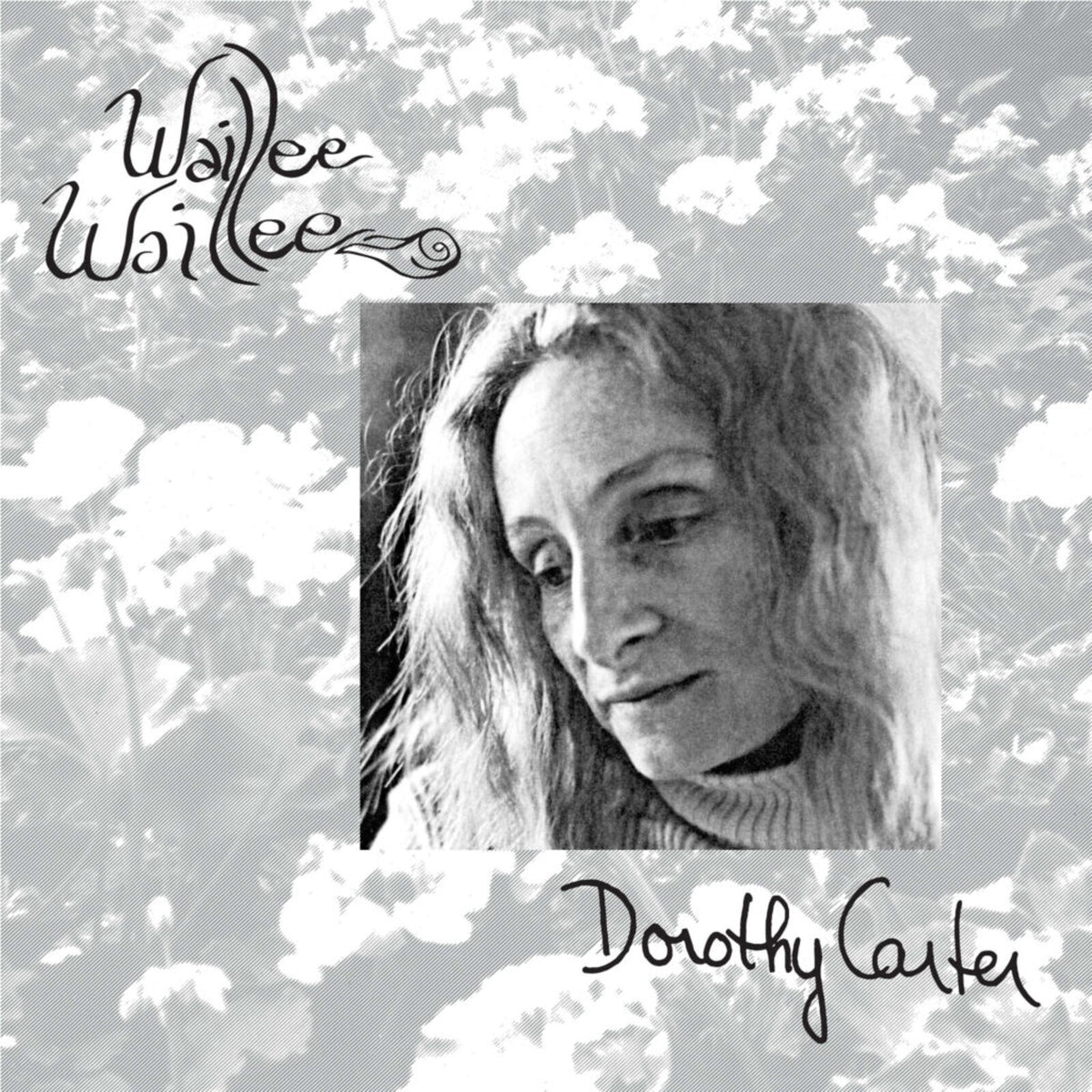 Dorothy Carter - Waillee Waillee - PF012LP