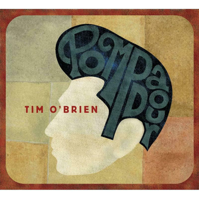 Tim O'brien - Pompadour - HOWCD2015