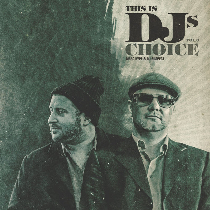 Various Artists - This Is DJ&#39;s Choice, Vol. 3 (Marc Hype &amp; DJ Suspect)