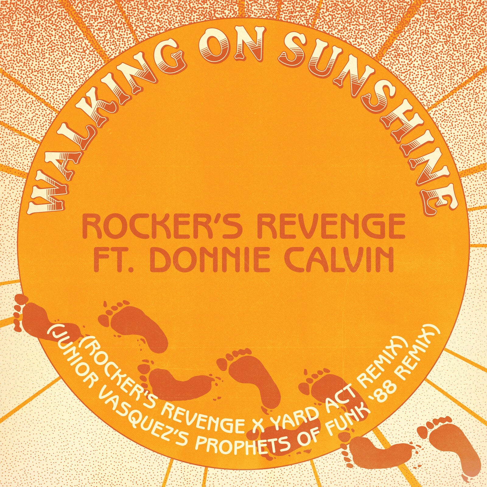 Rocker's Revenge feat. Donnie Calvin: Walking On Sunshine