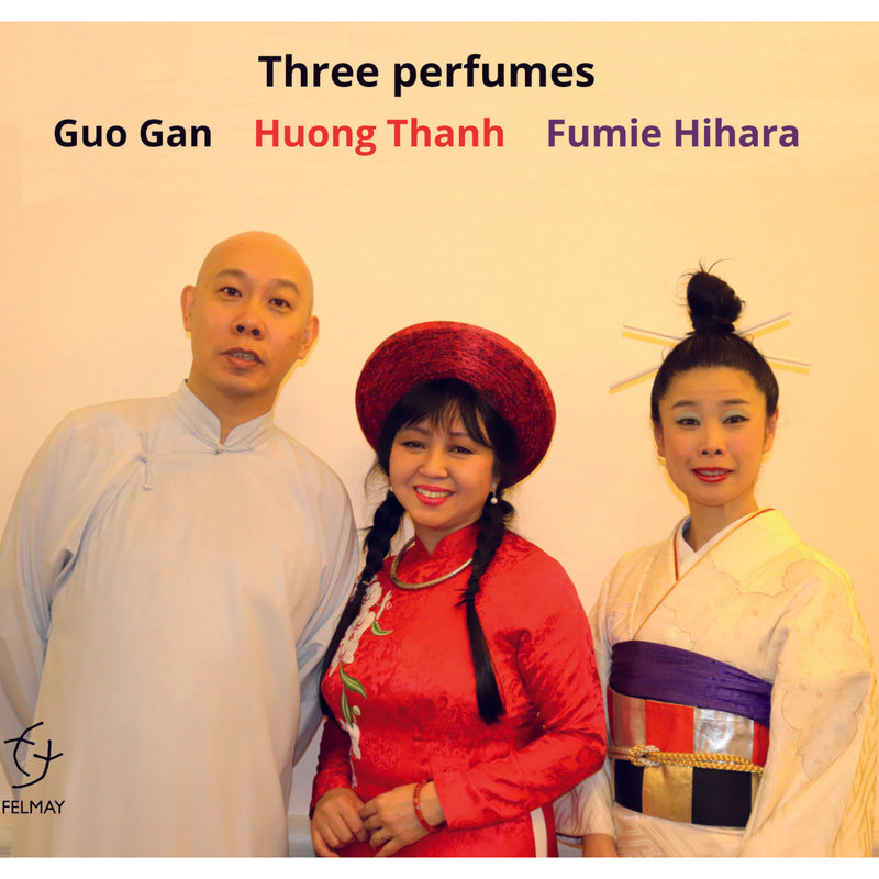 Guo Gan, Huong Thanh & Fumie Hihara - Three Perfumes - FY8281