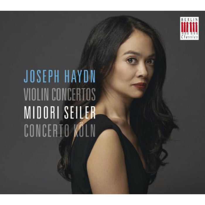 Midori Seiler; Concerto Köln; Markus Hoffmann, Concert Master - Haydn: Violin Concertos - 0300550BC