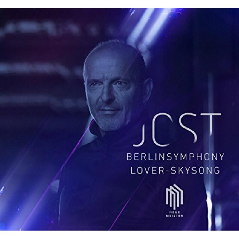 Konzerthausorchester Berlin; Iván Fischer; Deutsches Kammerorchester Berlin; Christian Jost - Christian Jost: Berlin Symphony | Lover-Skysong - 0300707NM