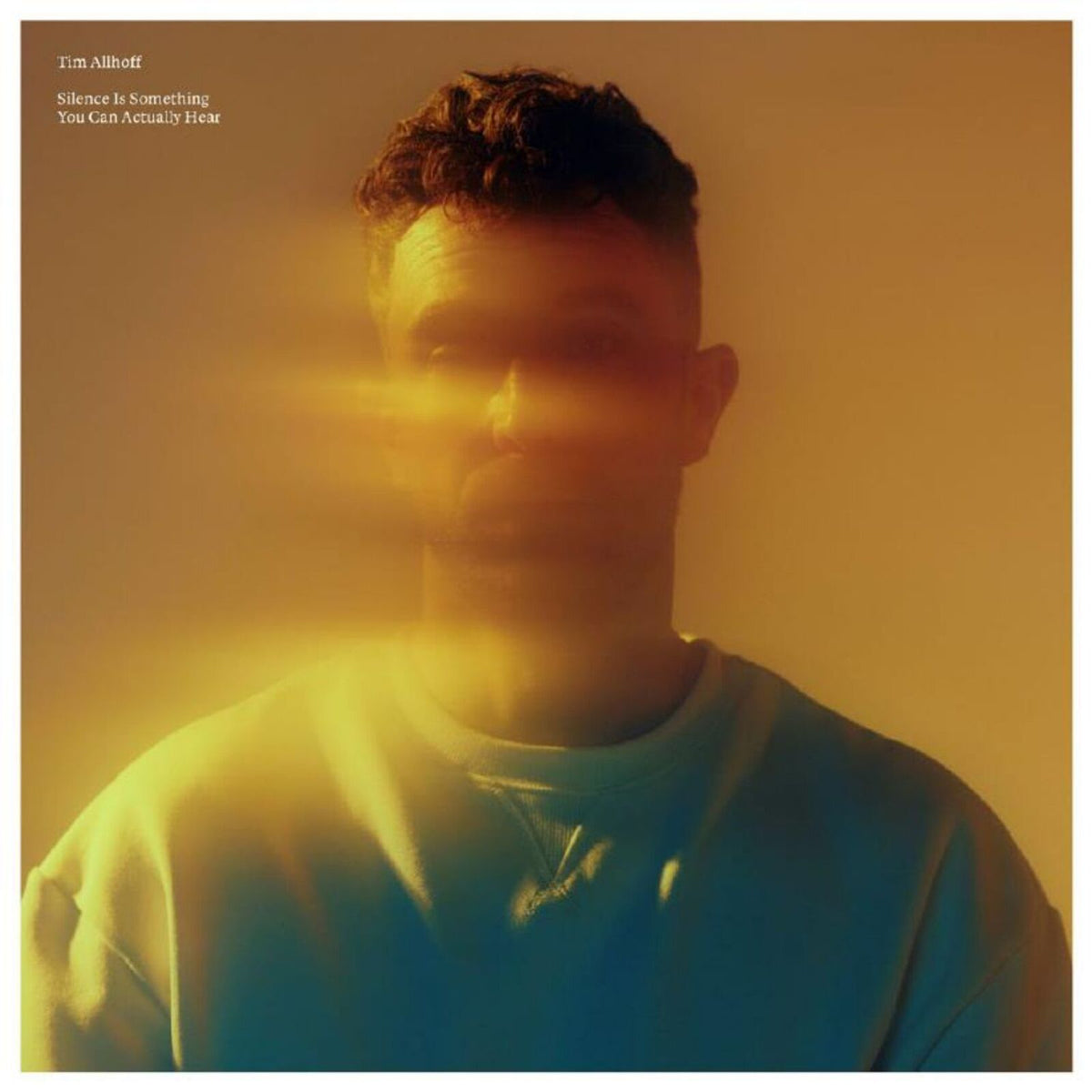 Tim Allhoff - Silence Is Something You Can Actually Hear - 0302940NM