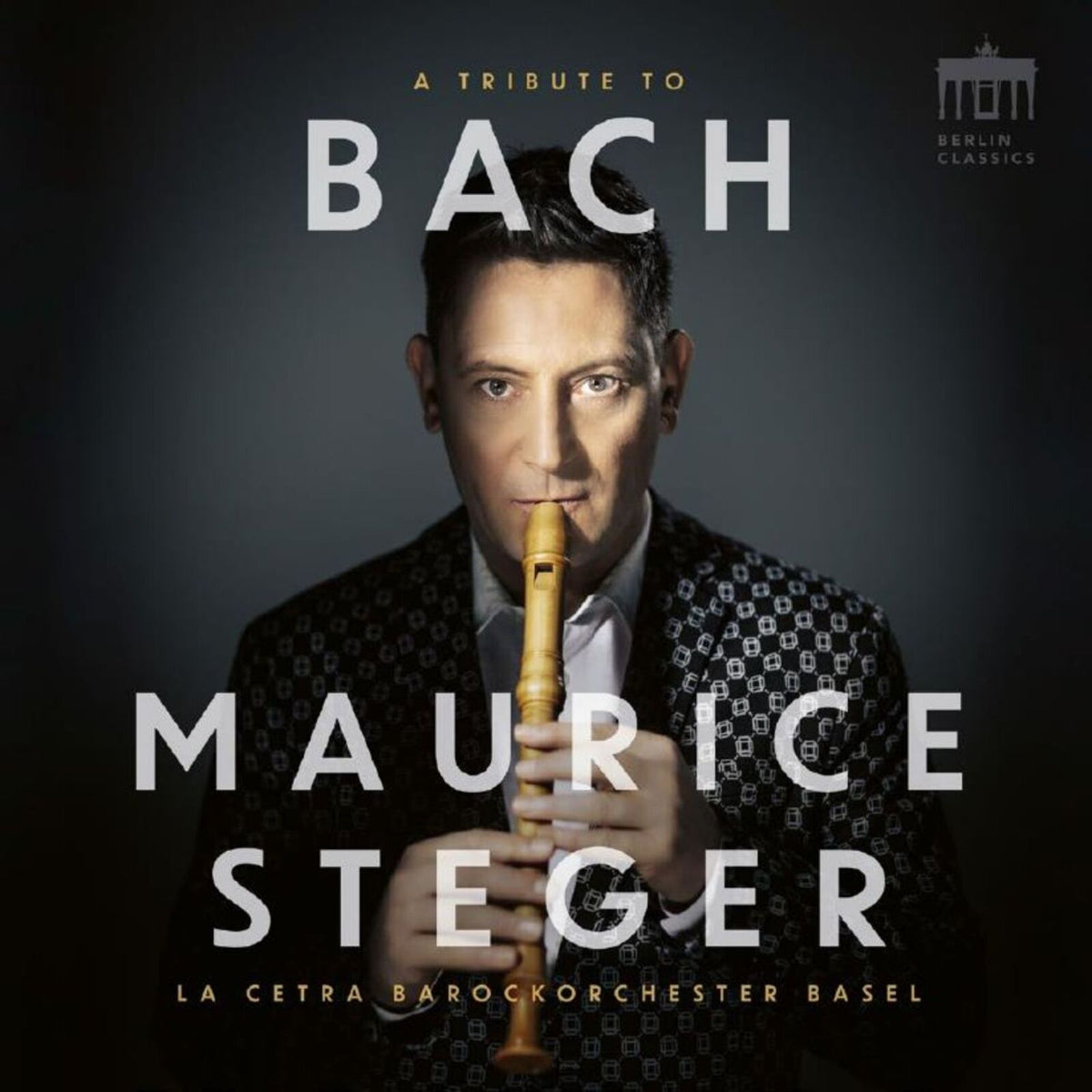 Maurice Steger, La Cetra Barockorchester - A Tribute To Bach - 0303072BC