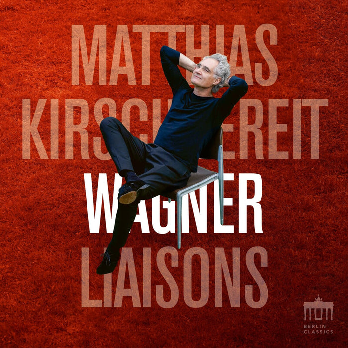 Matthias Kirschnereit - Wagner Liaisons - 0303973BC