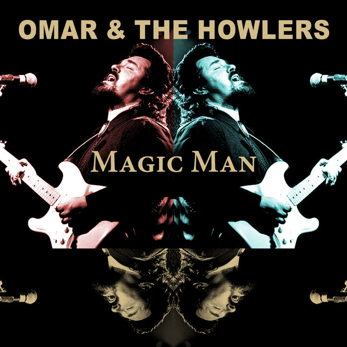 Omar & The Howlers - Magic Man - MIG03002