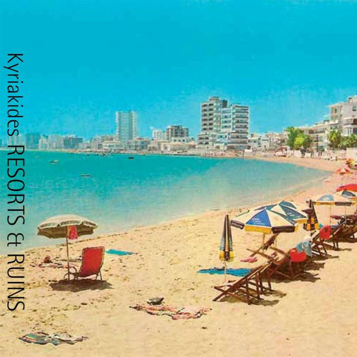 Yannis Kyriakides - Resorts & Ruins - 33U