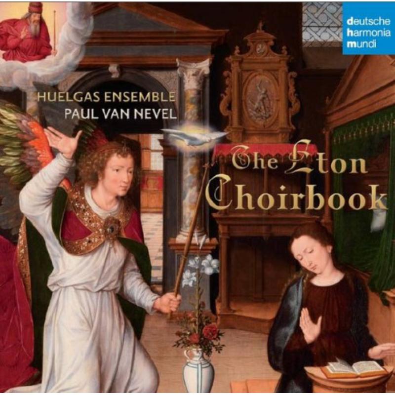 Huelgas Ensemble/Nevel, Paul van - The Eton Choirbook - 88765408852