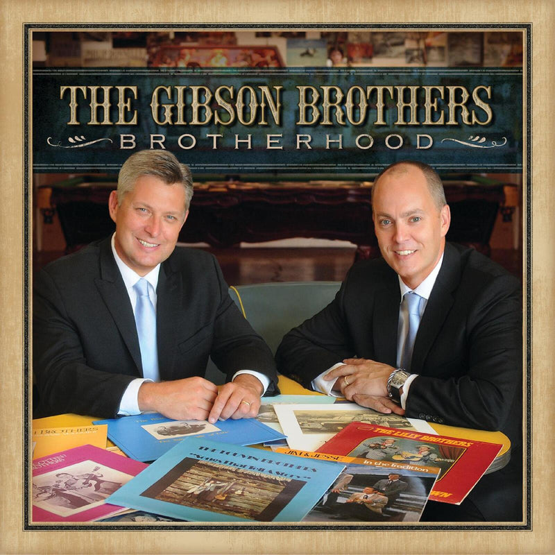 The Gibson Brothers - Brotherhood - CDDTRD35986