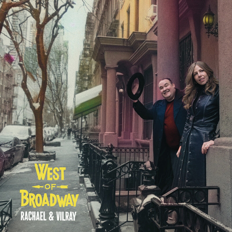 Rachael & Vilray - West of Broadway - CJA01084