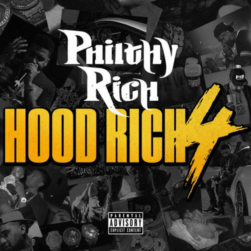 PHILTHY RICH - HOOD RICH 4 - ERE293