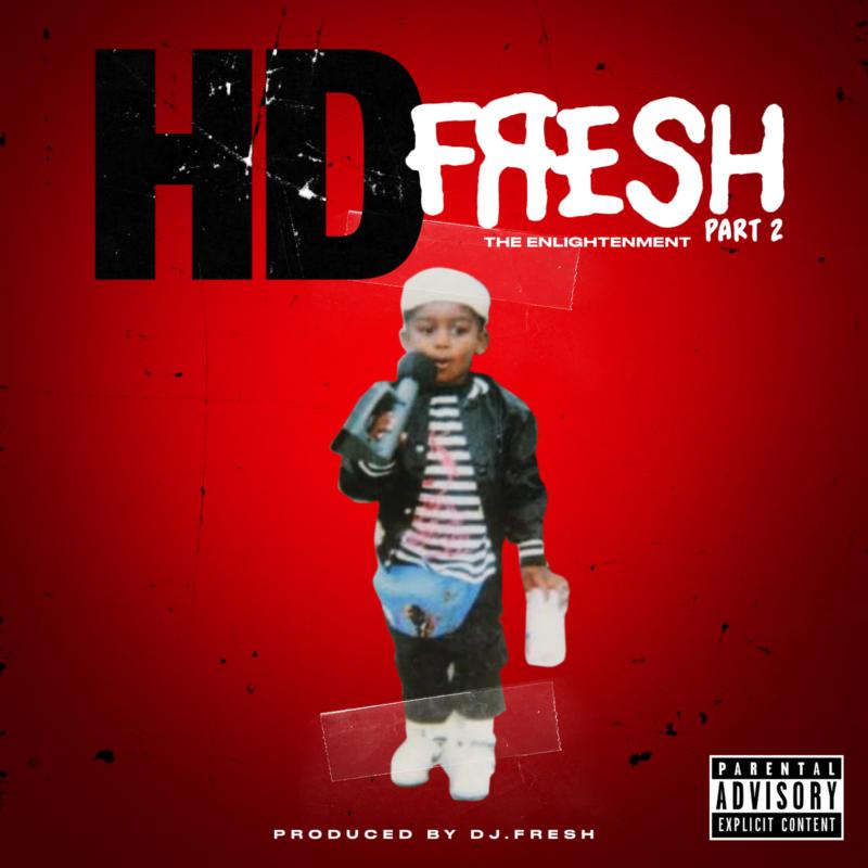 HD & DJ FRESH - FRESH PT. 2: ENLIGHTENMENT - ERE421