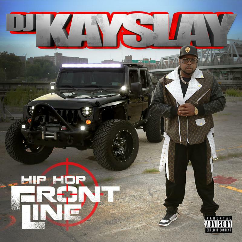 DJ KAY SLAY - HIP HOP FRONTLINE - ERE472