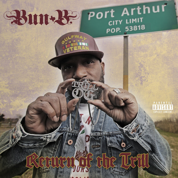 Bun B - Return of the Trill - ERE1098