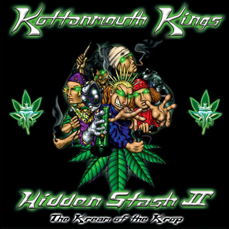 Kottonmouth Kings - Hidden Stash II - The Kream of the Krop - CLOLP1032