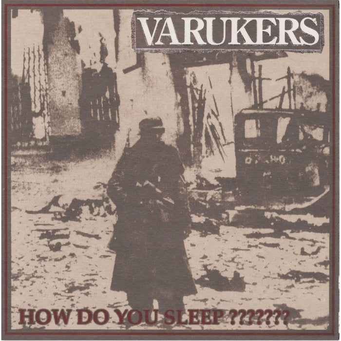 The Varukers - How Do You Sleep? - CLOLP1287