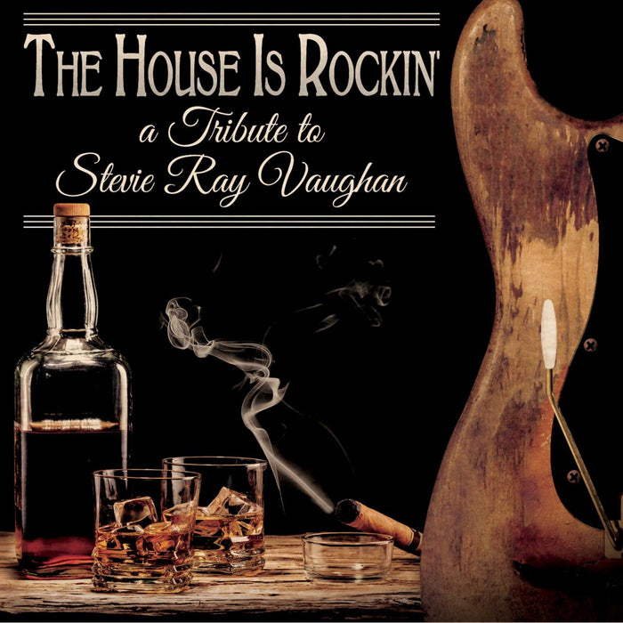 Various Artists - The House Is Rockin' - A Tribute To Stevie Ray Vaughan - CLOCD2923
