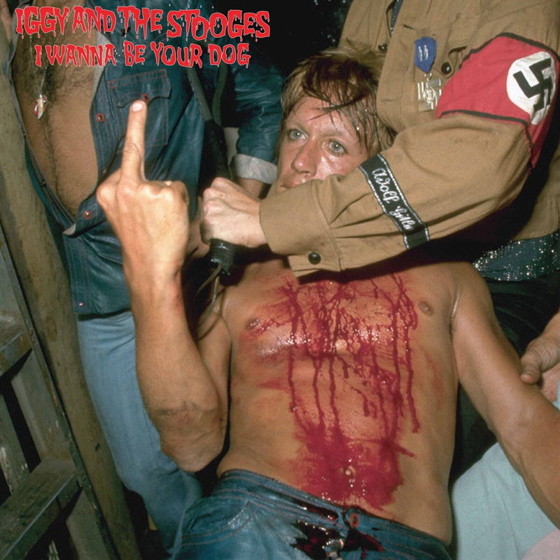 Iggy & The Stooges - I Wanna Be Your Dog - CLOLP3427