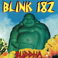 Blink 182 - Buddha - CLOLP3438
