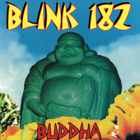 Blink 182 - Buddha - CLOLP3438