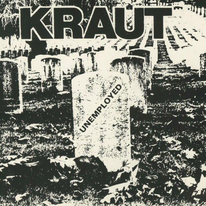 Kraut - Unemployed - CLOS3645