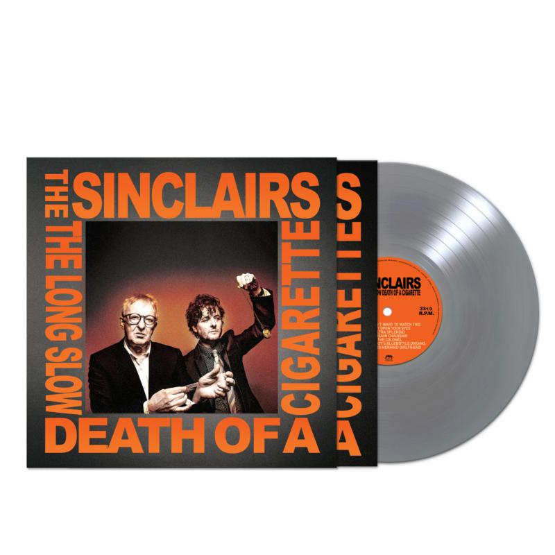 The Sinclairs - The Long Slow Death Of A Cigarette - CLOLP3704