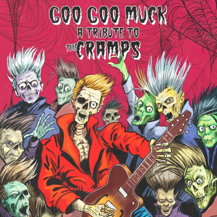 Various Artists - Goo Goo Muck - A Tribute To The Cramps - CLOCD3722