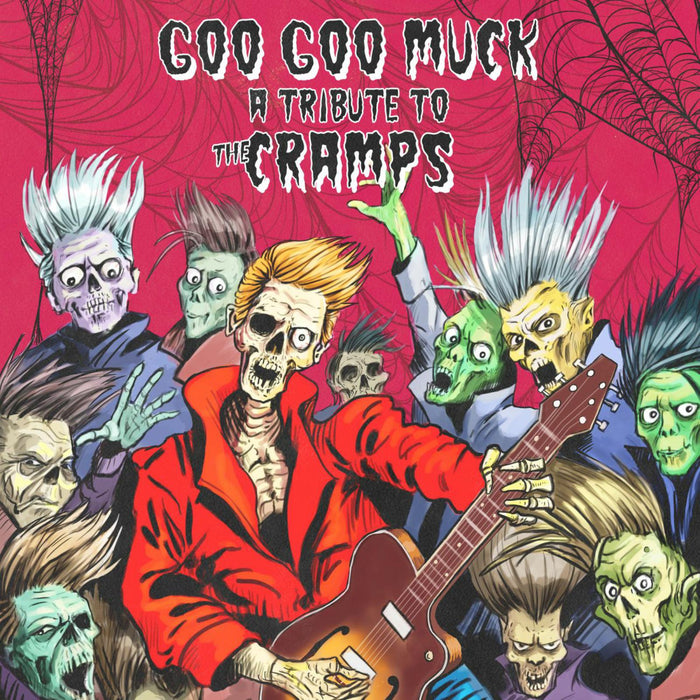 Various Artists - Goo Goo Muck - A Tribute To The Cramps - CLOCD3722