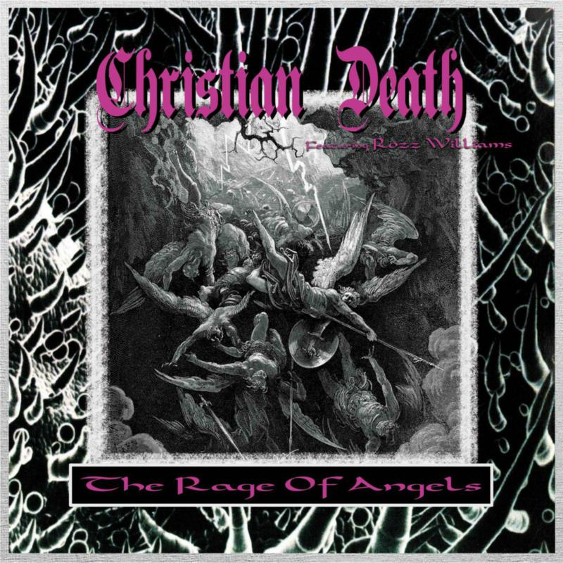 Christian Death - The Rage Of Angels - CLOLP3724