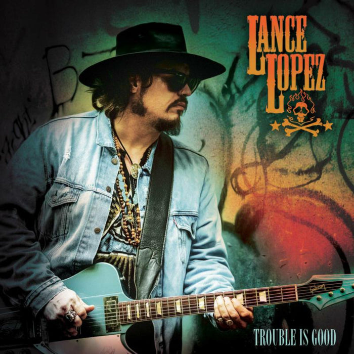 Lance Lopez - Trouble Is Good - CLOLP3792