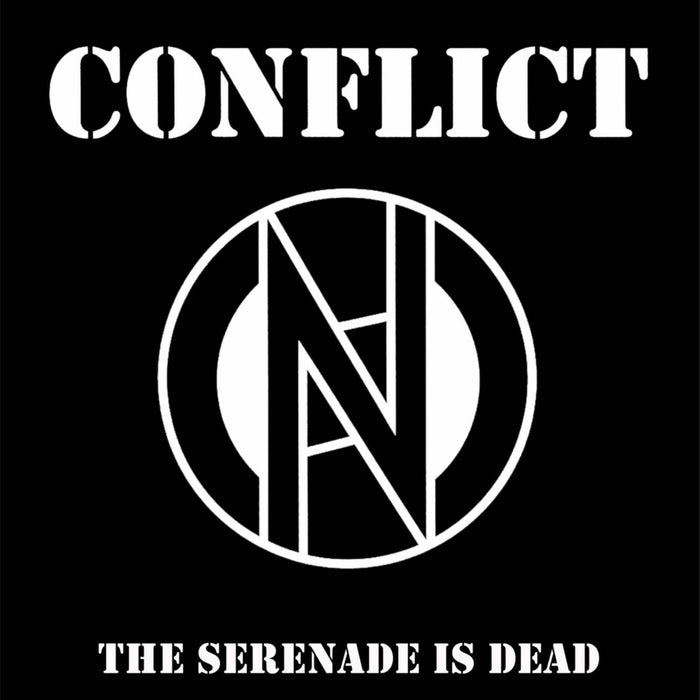 Conflict - The Serenade Is Dead - CLOS3819