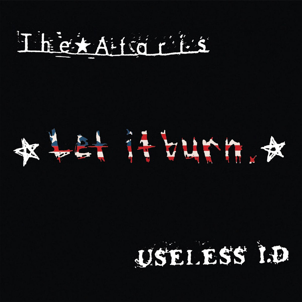 The Ataris & Useless I.D. - Let It Burn - CLOLP3876