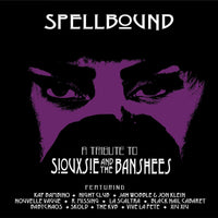 Various Artists - Spellbound - A Tribute To Siouxsie & The Banshees - CLOCD3896