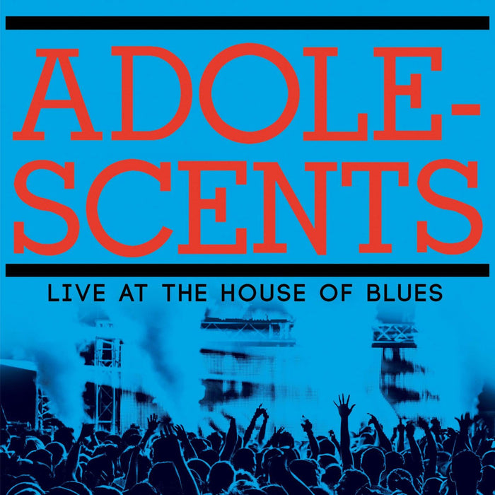Adolescents - Live At The House Of Blues - CLOLP3932