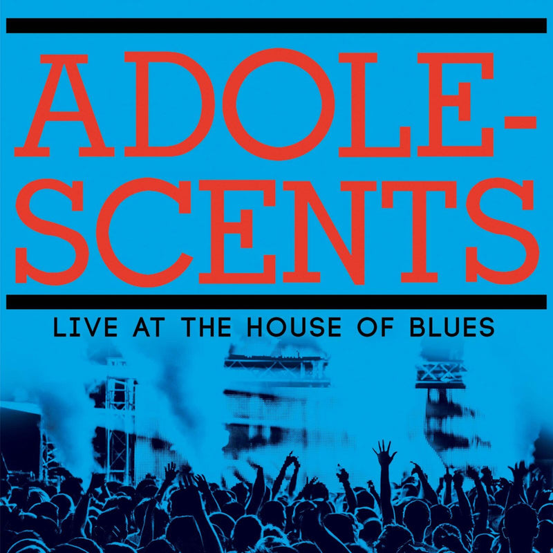 Adolescents - Live At The House Of Blues - CLOLP3932