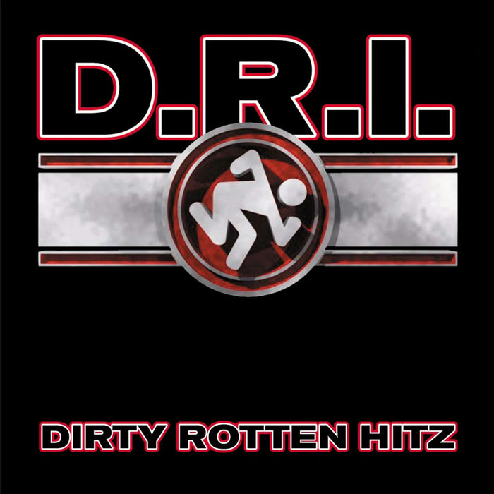 D.R.I. - Dirty Rotten Hitz - CLOCD3939