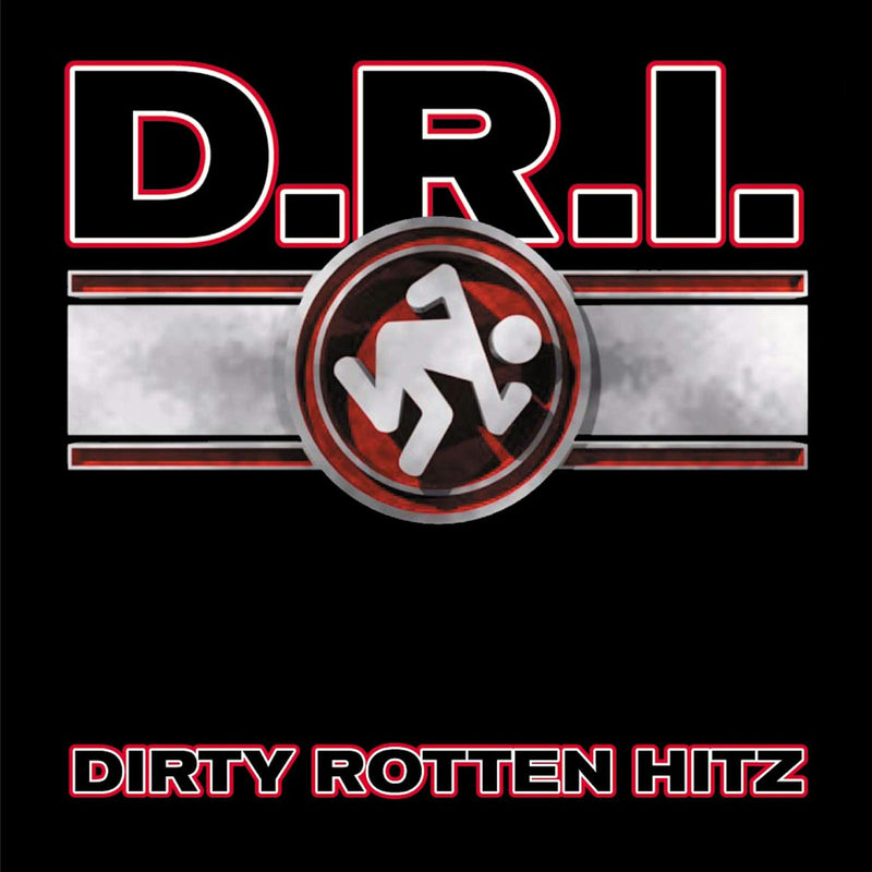 D.R.I. - Dirty Rotten Hitz - CLOCD3939