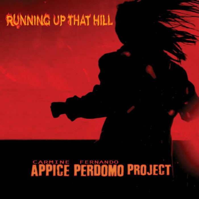 Carmine Appice & Fernando Perdomo - Running Up That Hill - CLOCD4057