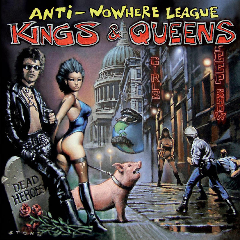 Anti-Nowhere League - Kings & Queens - CLOCD4185