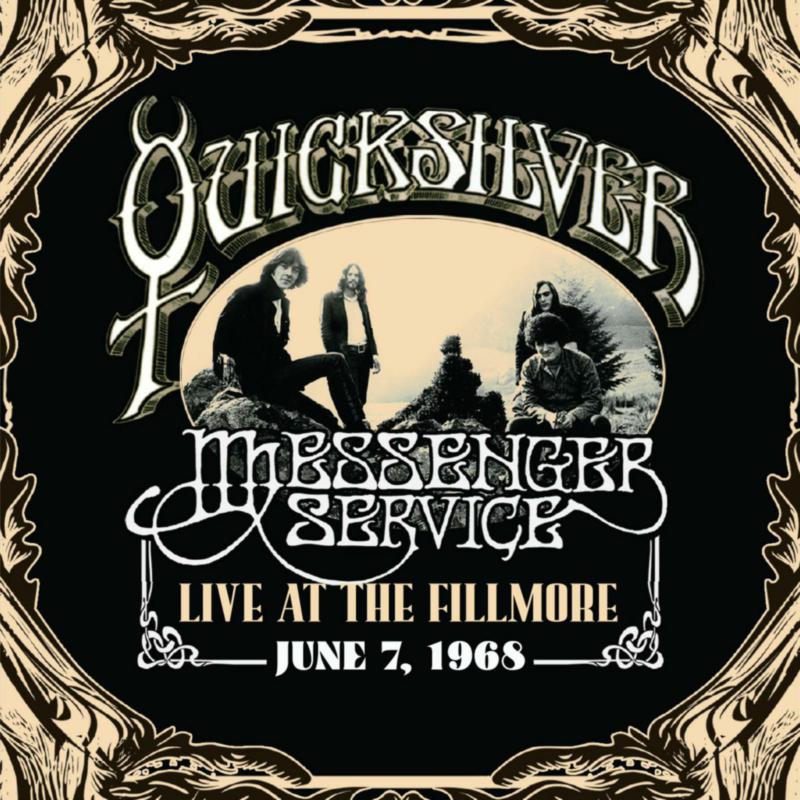 Quicksilver Messenger Service - Live At The Fillmore June 7, 1968 - CLOCD4186