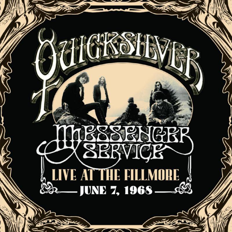 Quicksilver Messenger Service - Live At The Fillmore June 7, 1968 - CLOCD4186