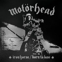Motorhead - Iron Horse / Born To Lose - CLOS4197