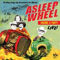 Asleep At The Wheel - Havin' A Party - Live - CLOLP4220