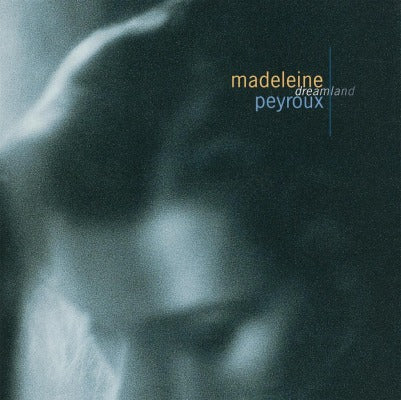 Madeleine Peyroux: Dreamland - MOVLP1119