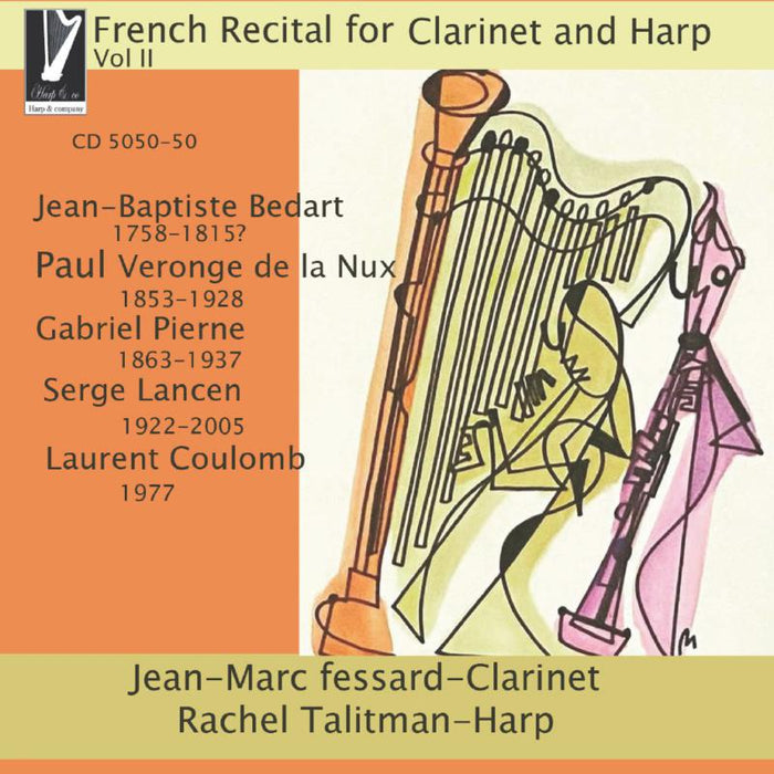 Jean-Marc Fessard & Rachel Talitman French Recital for Clarinet and Harp, Vol II CD