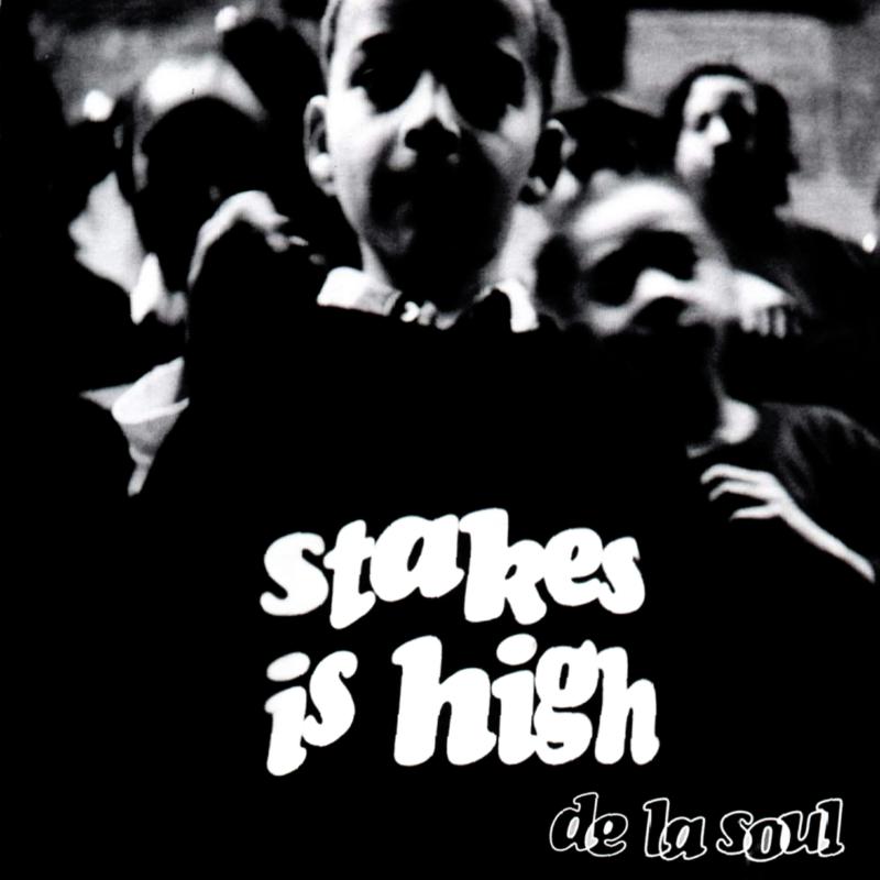 De La Soul: Stakes is High – Proper Music